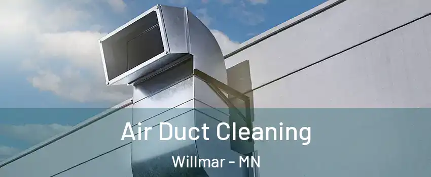  Air Duct Cleaning Willmar - MN
