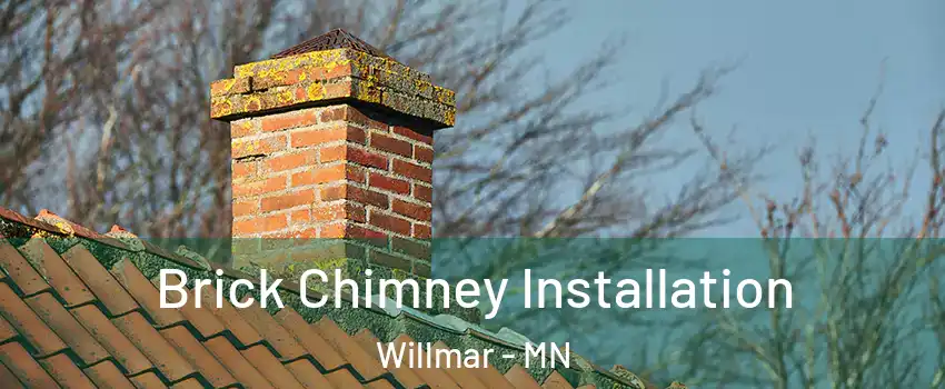  Brick Chimney Installation Willmar - MN