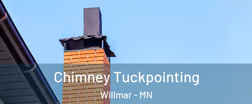  Chimney Tuckpointing Willmar - MN