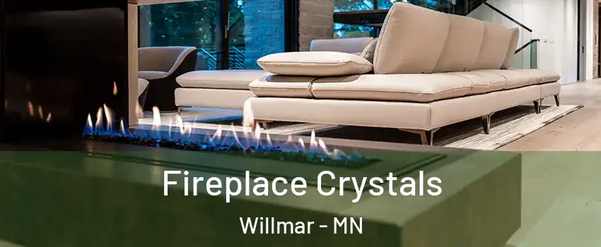  Fireplace Crystals Willmar - MN