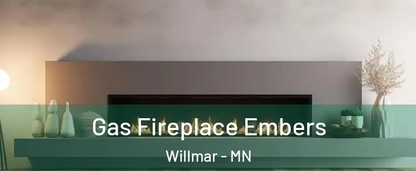  Gas Fireplace Embers Willmar - MN