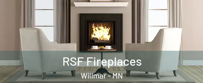  RSF Fireplaces Willmar - MN