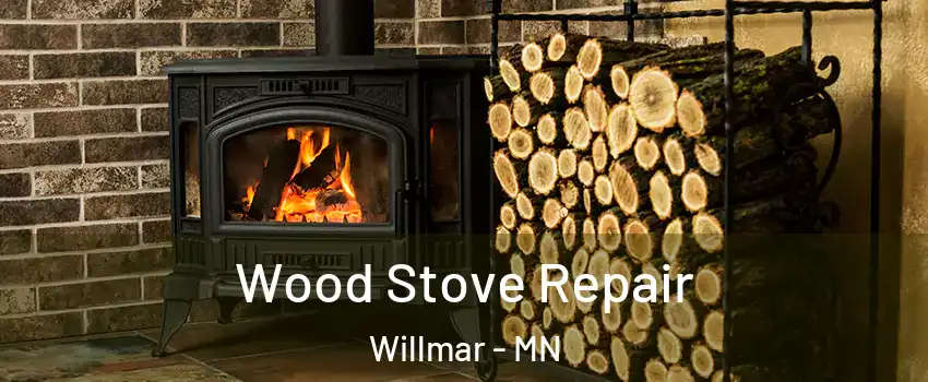  Wood Stove Repair Willmar - MN
